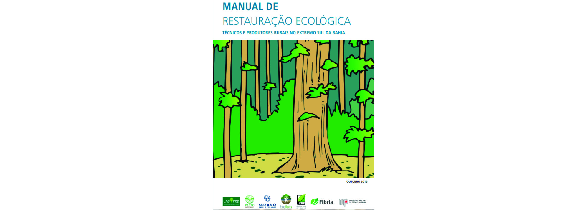 Manual de Restauração Ecológica