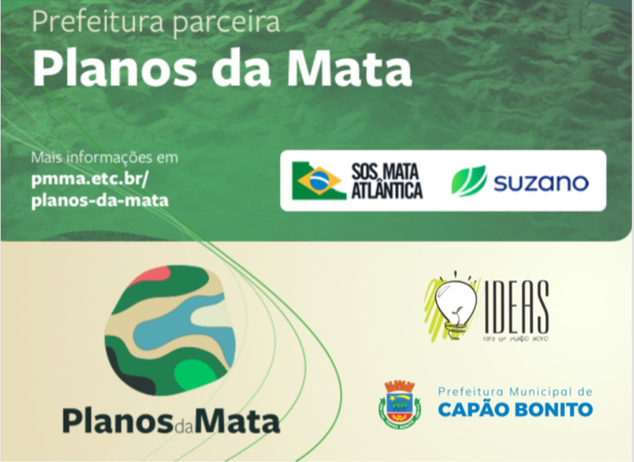IDEAS- Instituto de Desenvolvimento Ambiental Sustentável realiza o PMMA no Município de Capão Bonito-SP, com apoio técnico da Fundação SOS Mata Atlântica e financeiro da Suzano