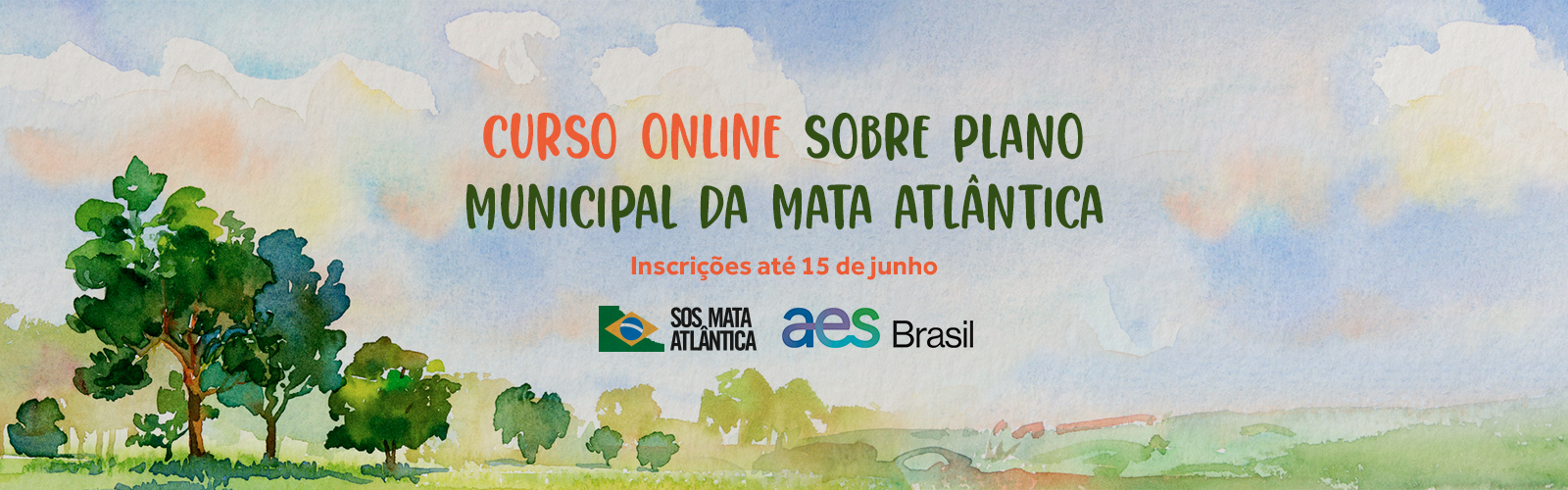 Fundação SOS Mata Atlântica e AES Brasil oferecem curso online gratuito sobre Plano Municipal da Mata Atlântica