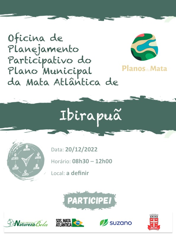 OFICINA DE PLANEJAMENTO PARTICIPATIVO DO PLANO MUNICIPAL DA MATA ATLÂNTICA DE IBIRAPUÃ – BA