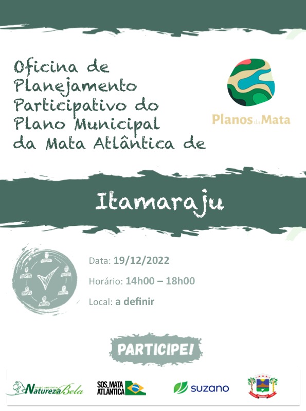 OFICINA DE PLANEJAMENTO PARTICIPATIVO DO PLANO MUNICIPAL DA MATA ATLÂNTICA DE ITAMARAJU – BA