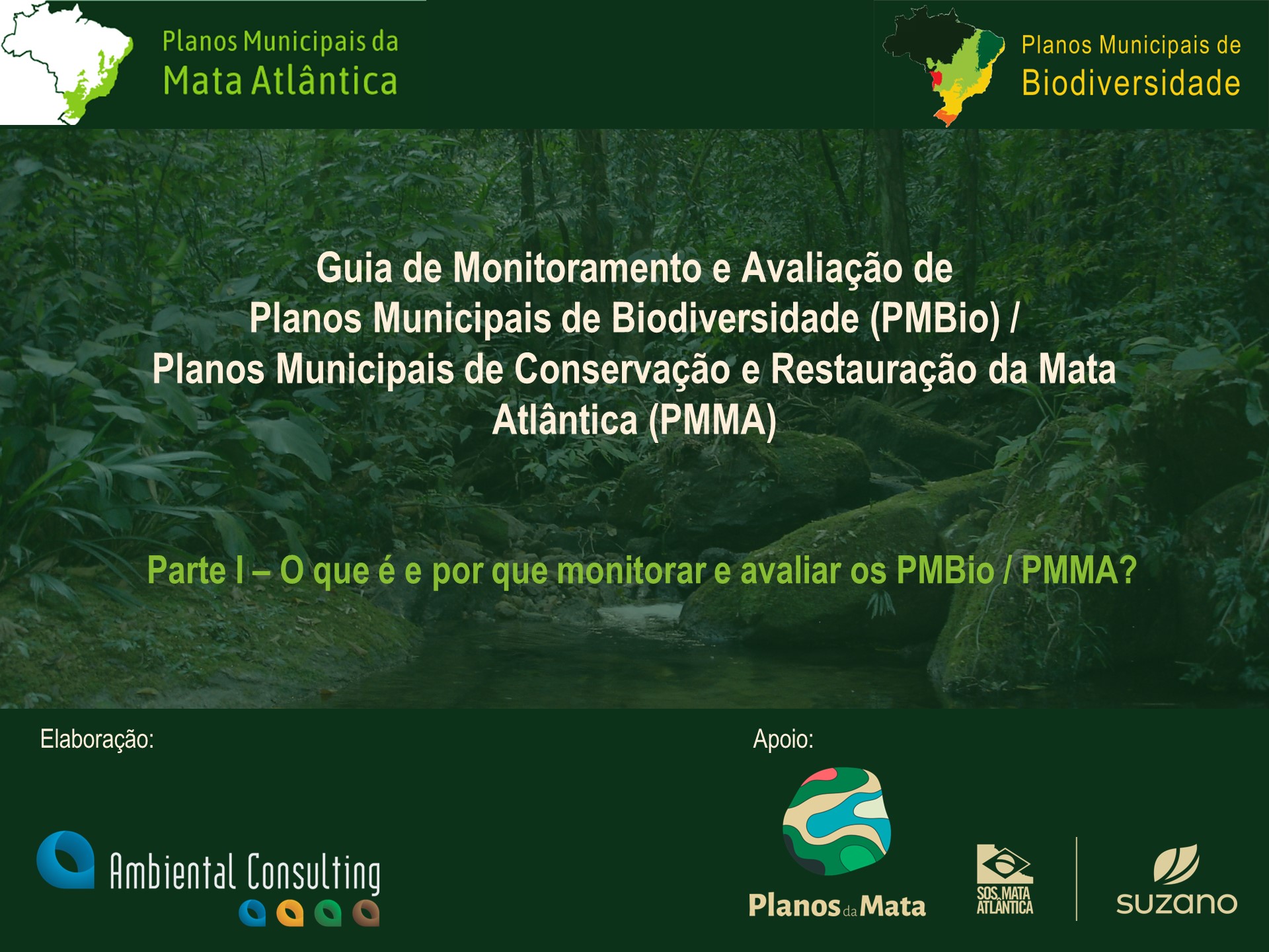 Guia de Monitoramento e Avaliação dos Planos Municipais de Biodiversidade-PMBio/PMMA